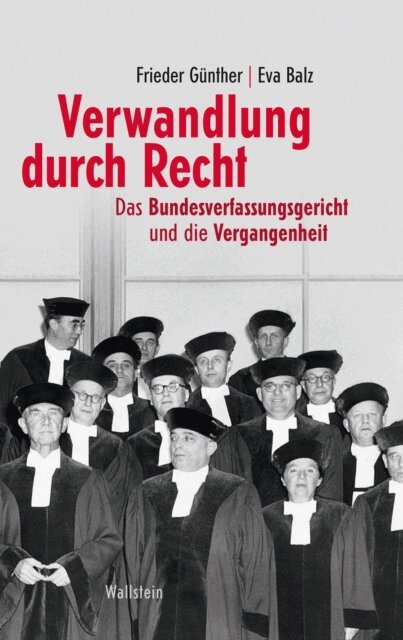 Frieder Gunther, Eva Balz - Verwandlung durch Recht, E-bok