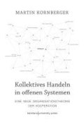 Kollektives Handeln in offenen Systemen