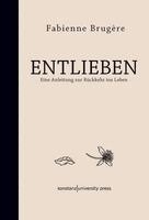 Fabienne Brugère - Entlieben, Inbunden
