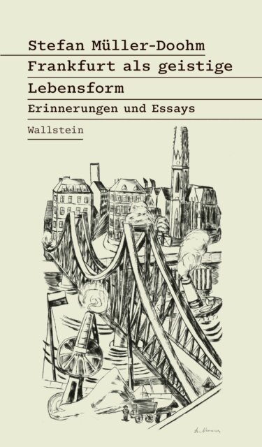 Stefan Muller-Doohm - Frankfurt als geistige Lebensform, E-bok