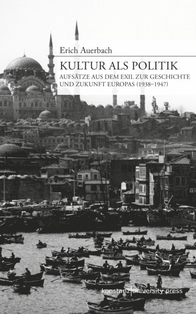 Erich Auerbach, Christian Rivoletti - Kultur als Politik, E-bok