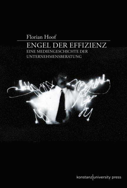Florian Hoof - Engel der Effizienz, E-bok