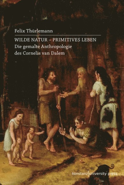 Felix Thurlemann - Wilde Natur - primitives Leben, E-bok
