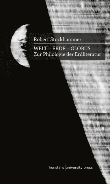 Robert Stockhammer - Welt - Erde - Globus, E-bok