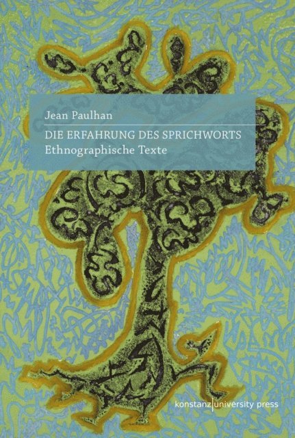 Jean Paulhan - Die Erfahrung des Sprichworts, E-bok
