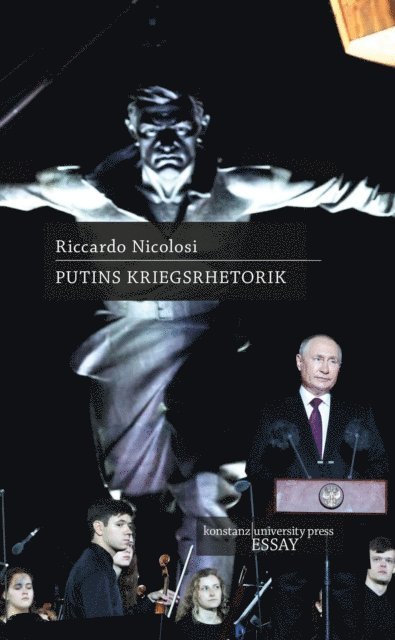 Riccardo Nicolosi - Putins Kriegsrhetorik, E-bok