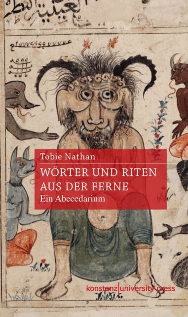 Tobie Nathan - Worter und Riten aus der Ferne, E-bok