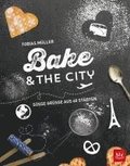 Bake & the city