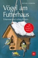 Michael Lohmann - Vögel am Futterhaus, Häftad