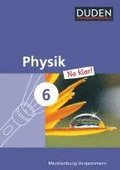Physik Na klar! 6. Schuljahr Schlerbuch. Regionale Schule und Gesamtschule Mecklenburg-Vorpommern