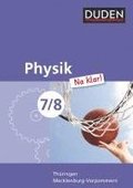 Physik Na klar! 7/8 Lehrbuch Thringen/Mecklenburg-Vorpommern RS