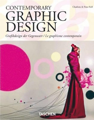Peter Fiell, Charlotte Fiell - Contemporary Graphic Design, Inbunden