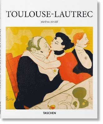 Toulouse-Lautrec av Matthias Arnold