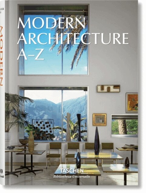 Taschen, Taschen - Modern Architecture A–Z, Inbunden