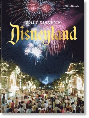 Chris Nichols - Walt Disney’s Disneyland, Inbunden. Tillgänglighet: Lägg i varukorg