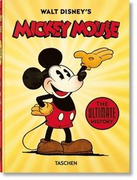 Walt Disney's Mickey Mouse. The Ultimate History. 45th Ed.