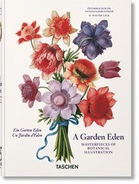 Garden Eden. Masterpieces of Botanical Illustration. 45th Ed.
