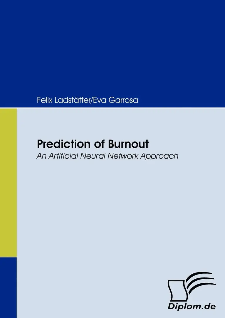 Felix Ladstatter, Eva Garrosa - Prediction of Burnout, Häftad. Tillgänglighet: Lägg i varukorg