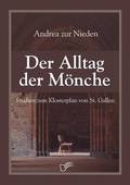 Alltag der M�nche