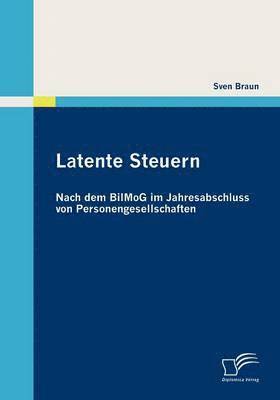 Sven Braun - Latente Steuern, Häftad