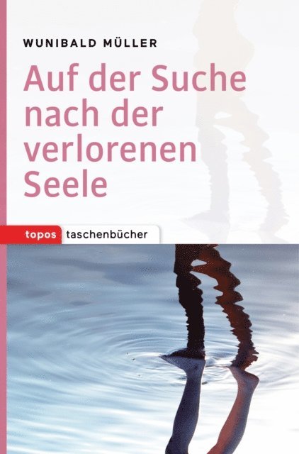 Wunibald Muller - Auf der Suche nach der verlorenen Seele, E-bok. Tillgänglighet: Lägg i varukorg