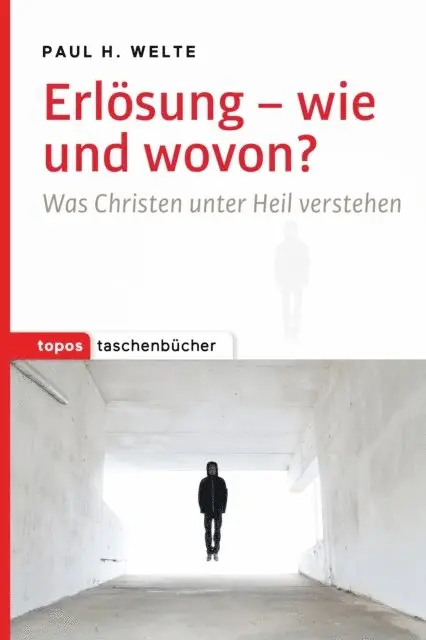 Paul H. Welte - Erlösung - wie und wovon?, E-bok. Tillgänglighet: Lägg i varukorg