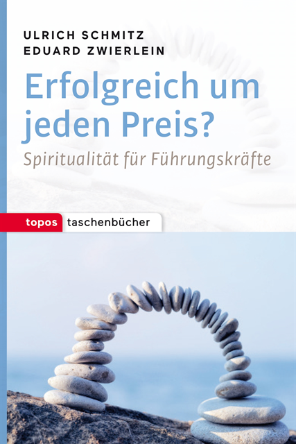 Ulrich Schmitz, Eduard Zwierlein - Erfolgreich um jeden Preis?, E-bok