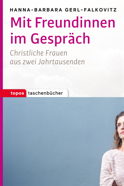 Hanna-Barbara Gerl-Falkovitz - Mit Freundinnen im Gespräch, E-bok