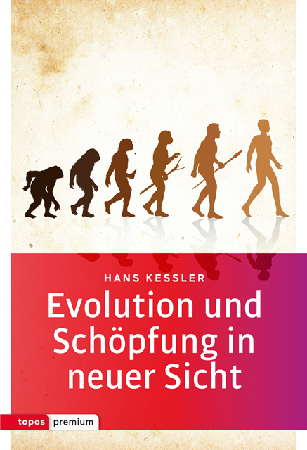 Hans Kessler - Evolution und Schöpfung in neuer Sicht, E-bok