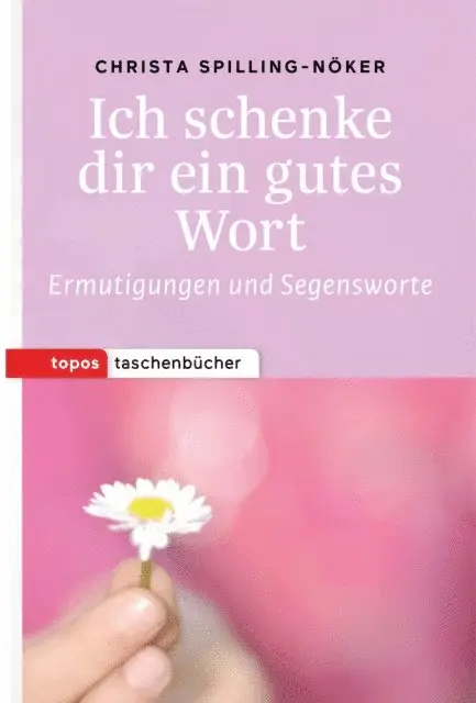 Christa Spilling-Noker - Ich schenke dir ein gutes Wort, E-bok. Tillgänglighet: Lägg i varukorg