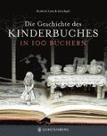 Die Geschichte des Kinderbuches in 100 Bchern
