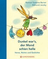 Edmund Jacoby, Rotraut Susanne Berner - Dunkel war's, der Mond schien helle, Inbunden