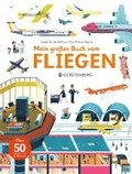 Mein gro�es Buch vom Fliegen