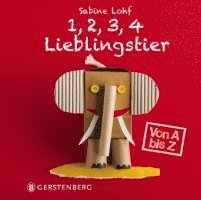 Sabine Lohf - 1, 2, 3, 4 Lieblingstier, Kartonnage. Tillgänglighet: Lägg i varukorg