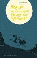 Ringo, ich und ein komplett ahnungsloser Sommer