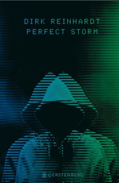 Dirk Reinhardt - Perfect Storm, E-bok