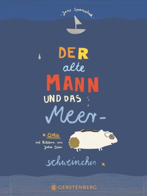 Jens Sparschuh - Der alte Mann und das Meerschweinchen, E-bok