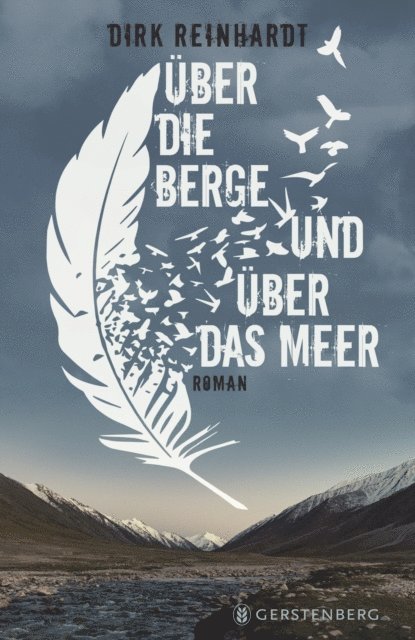 Dirk Reinhardt - Über die Berge und das Meer, E-bok
