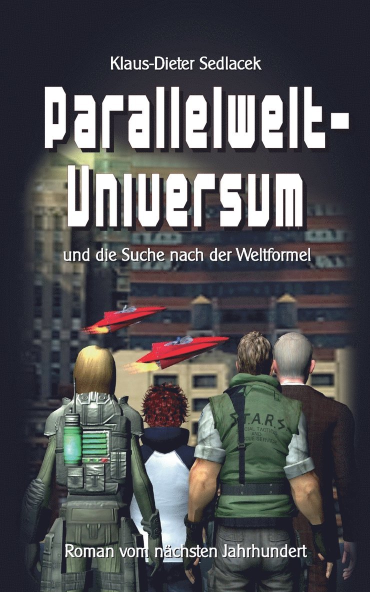Klaus-Dieter Sedlacek - Parallelwelt-Universum, Häftad