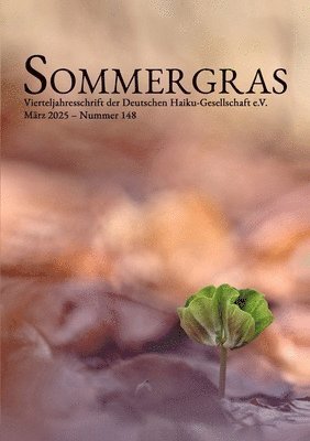Deutsche Haiku-Gesellschaft - Sommergras 148, Häftad