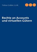 Rechte an Accounts und virtuellen G�tern