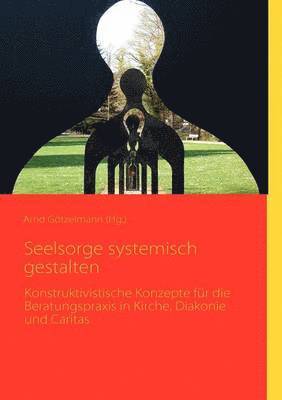 Arnd Götzelmann - Seelsorge systemisch gestalten, Häftad. Tillgänglighet: Lägg i varukorg