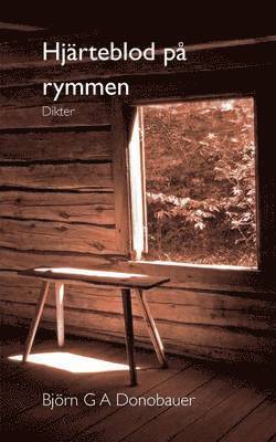 Björn G a Donobauer, René Märtin - Hjärteblod på rymmen, Häftad
