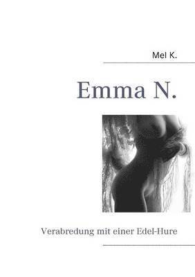 Mel K - Emma N., Häftad