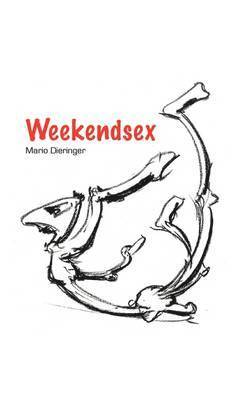 Mario Dieringer - Weekendsex, Häftad. Tillgänglighet: Lägg i varukorg