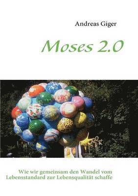 Andreas Giger - Moses 2.0, Häftad. Tillgänglighet: Lägg i varukorg