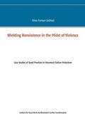 Wielding Nonviolence in the Midst of Violence