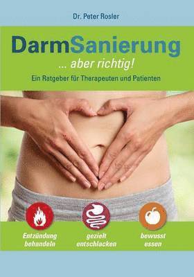 Peter Rosler - DarmSanierung - aber richtig, Häftad