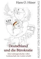 Hans O. Hüser - Deutschland und die Bürokratie, Häftad. Tillgänglighet: Lägg i varukorg