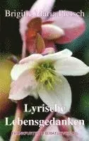 Brigitte Maria Pietsch - Lyrische Lebensgedanken, Häftad. Tillgänglighet: Lägg i varukorg